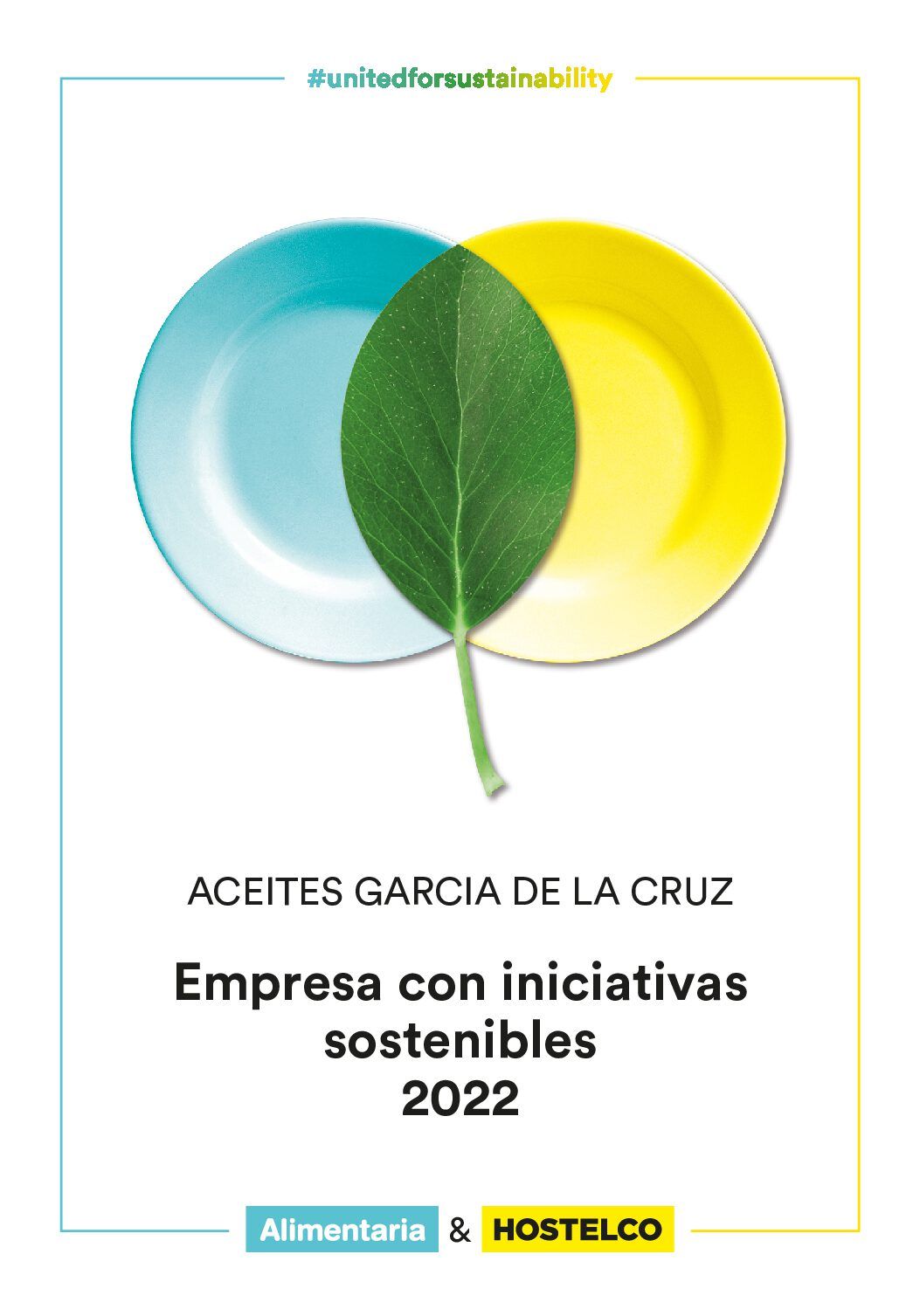 “Company with Sustainable Initiatives” Award presented by the “Alimentaria 2022” trade show